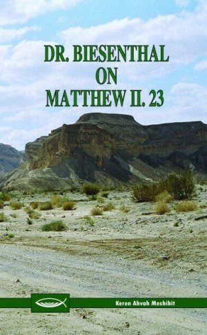 Dr. Biesenthal on Matthew 2:23