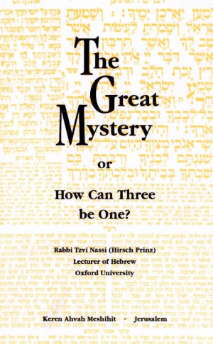 The Great Mystery - How Can Three be One