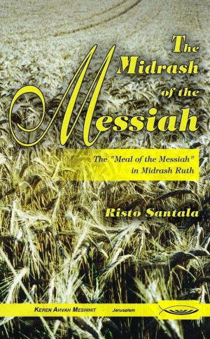 The Midrash of the Messiah